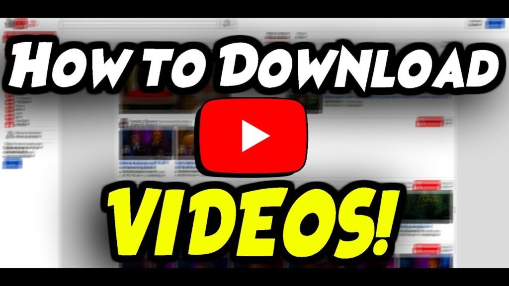 Download Videos From YouTube