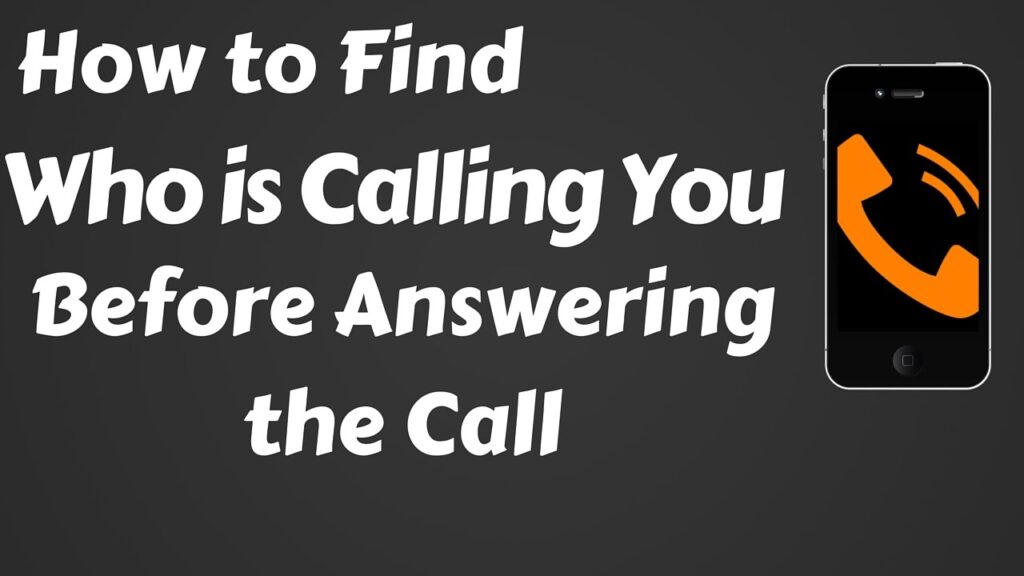How to Find out Who Called Me