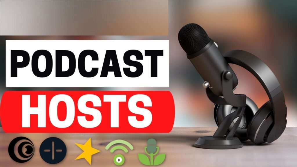Top 7 Best Podcast Hosting Platforms