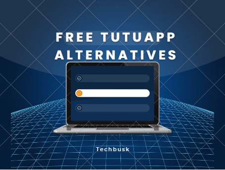 5 Free TutuApp Alternatives App