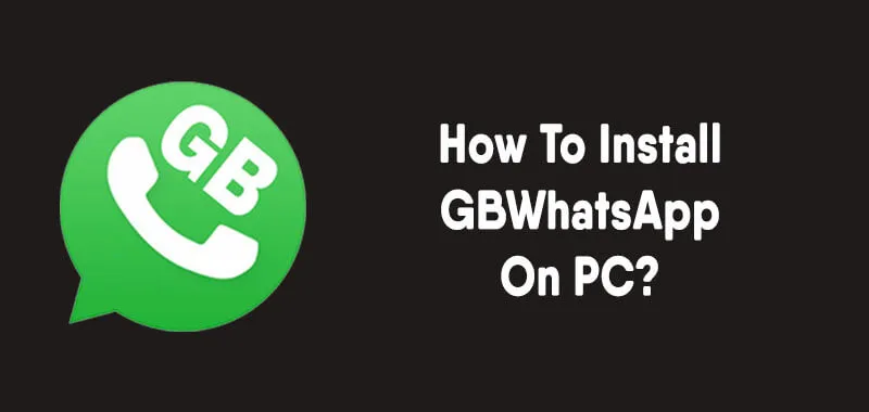 Download GB Whatsapp for PC Windows